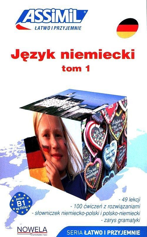 Język niemiecki Łatwo i przyjemnie samouczek tom 1. Poziom A1-B1 + audio online