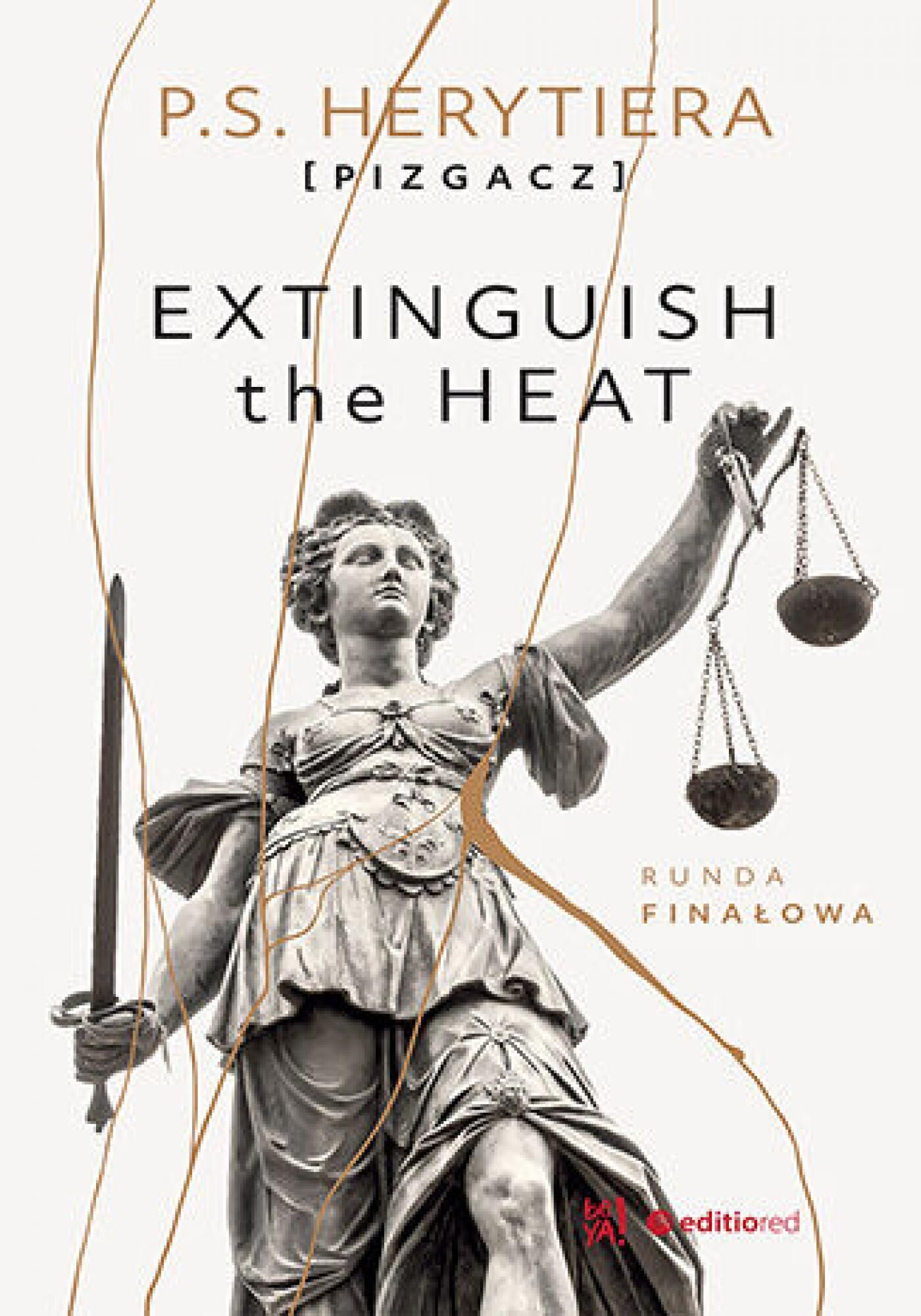 Extinguish the Heat. Runda finałowa (e-book)