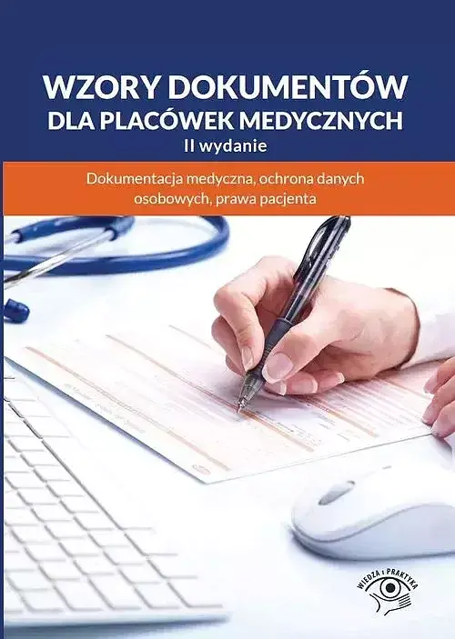 Wzory dokumentów dla placówek medycznych.
