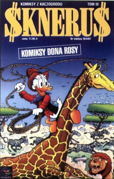 Komiksy z Kaczogrodu - 3 - Sknerus: Życie i czasy Sknerusa McKwacza