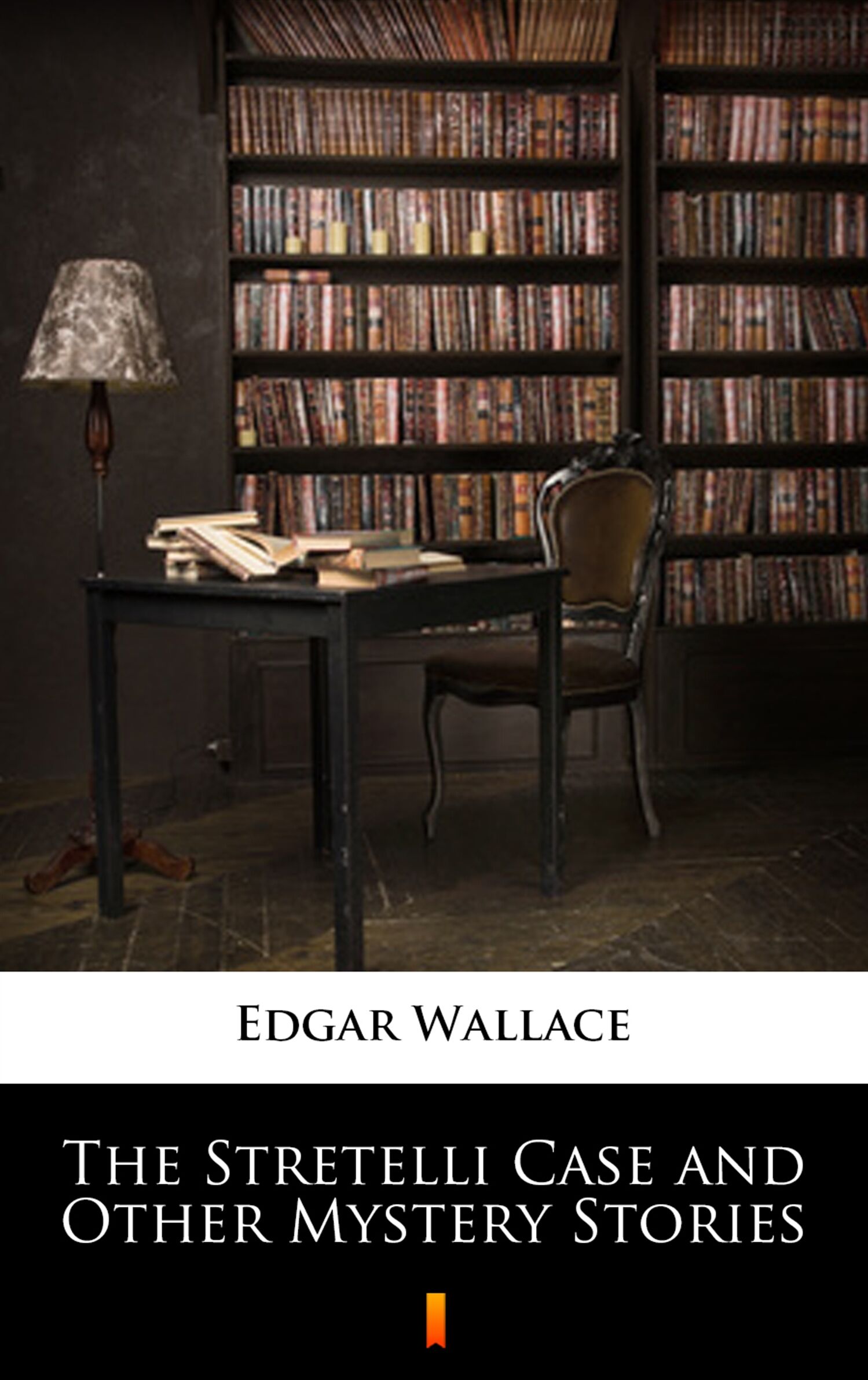 The Stretelli Case and Other Mystery Stories (e-book)