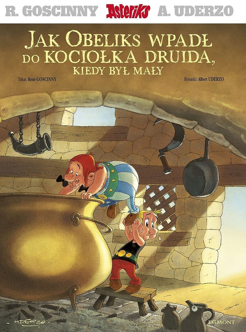 Asteriks - 0 - Jak Obeliks wpadł do kociołka druida, kiedy był mały (wyd. 2023)