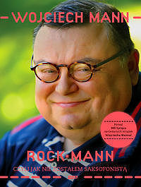 RockMann, czyli jak nie zostałem saksofonistą