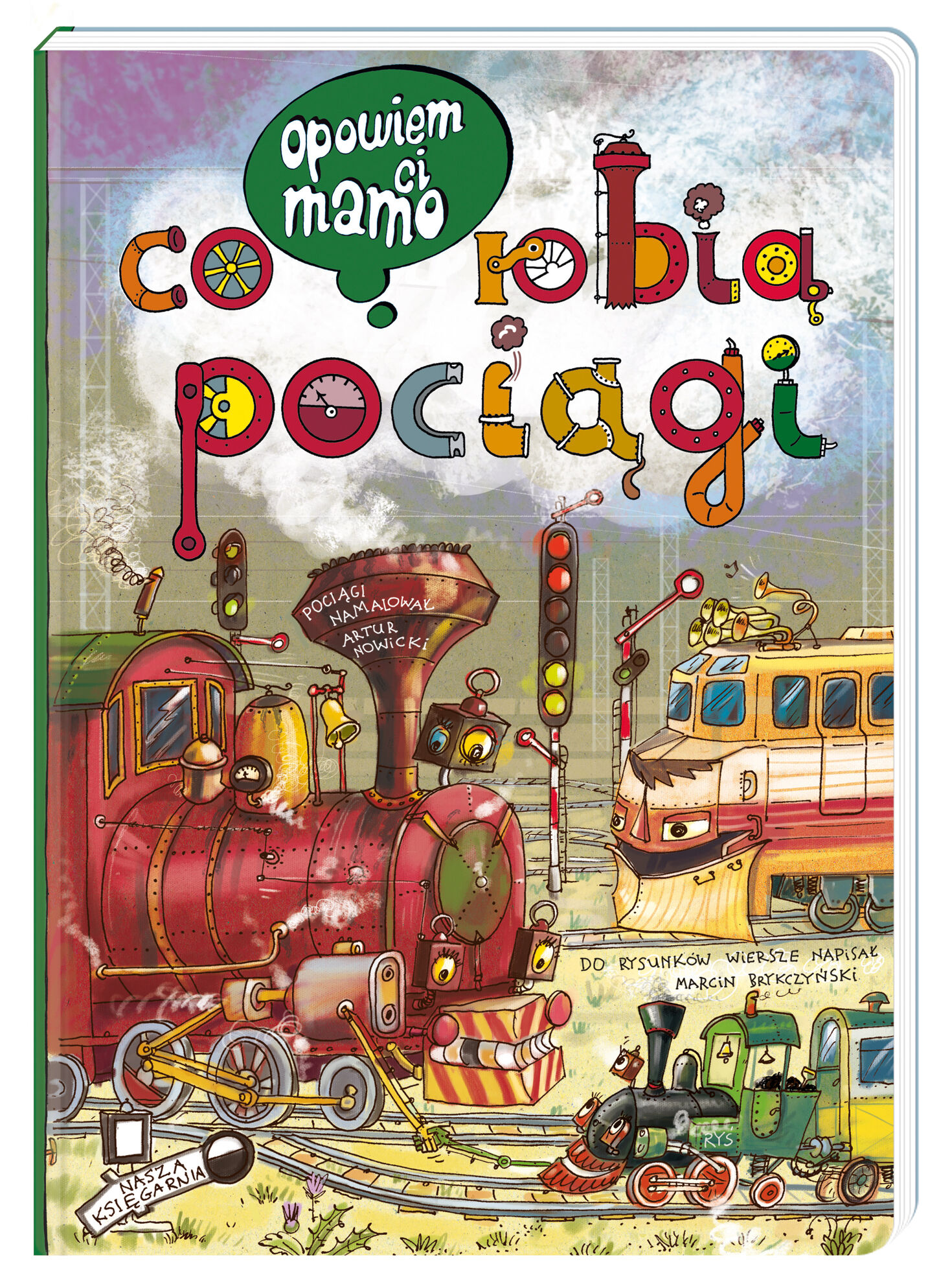Opowiem ci mamo co robią pociągi