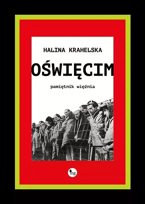 Oświęcim Pamiętnik więźnia