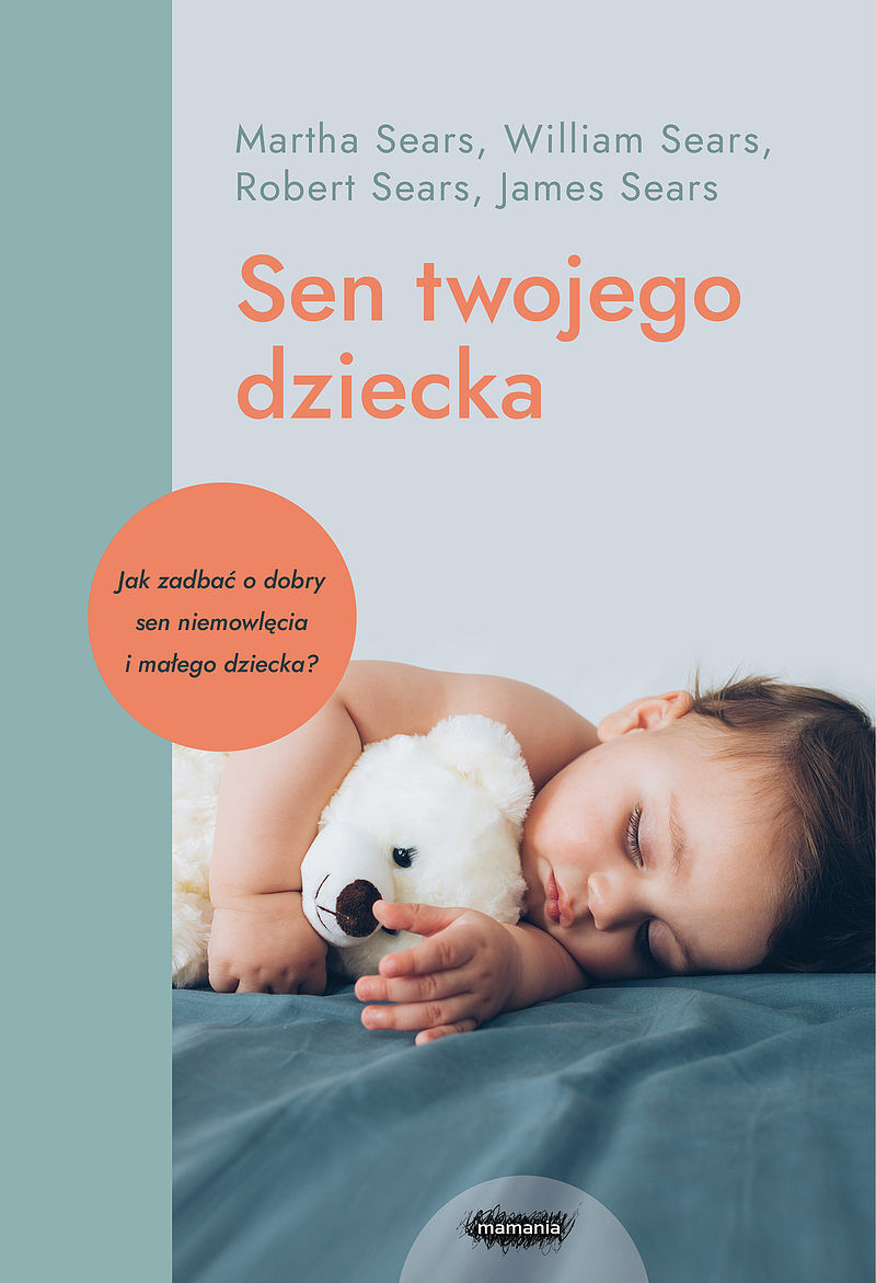 Sen twojego dziecka – od niemowlęcia do przedszkolaka