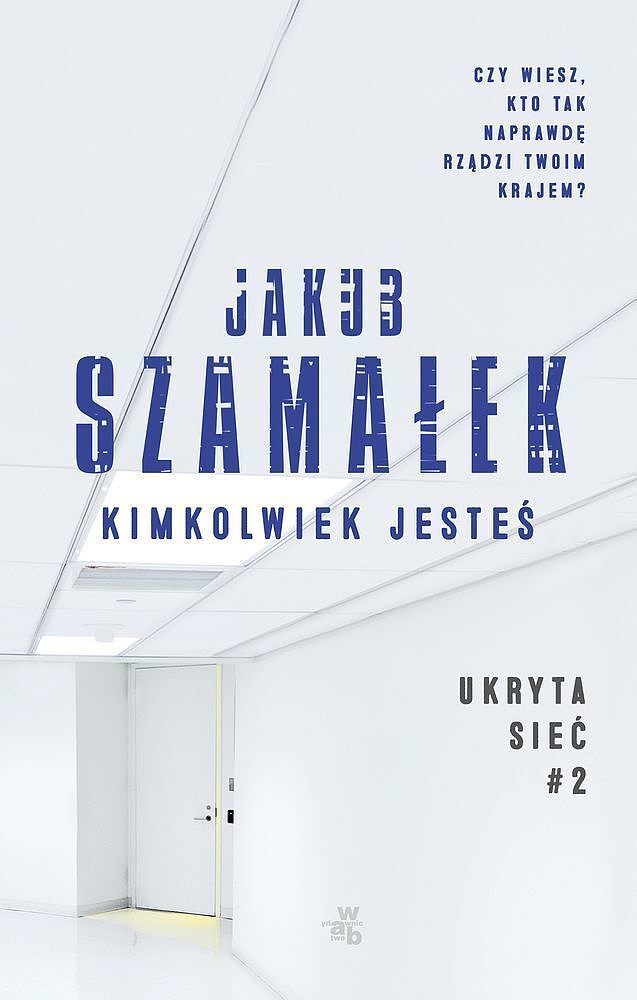 Kimkolwiek jesteś ukryta sieć tom 2 wyd. Kieszonkowe