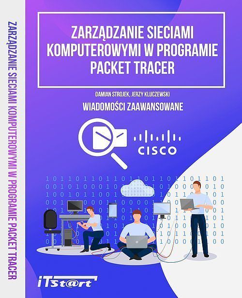 Zarządzanie sieciami komputerowymi w progarmie Packet Tracer