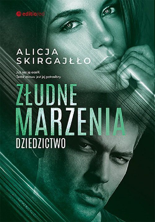 Złudne marzenia. Dziedzictwo