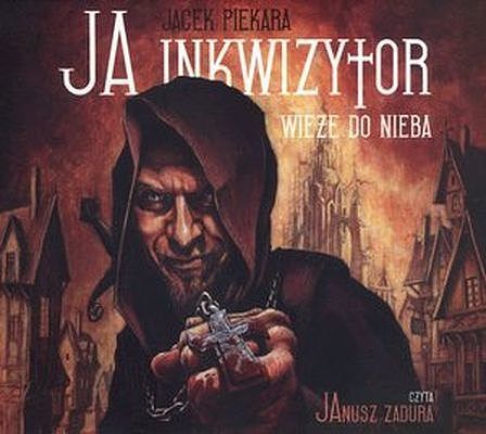 Ja, inkwizytor. Wieże do nieba (audiobook CD)