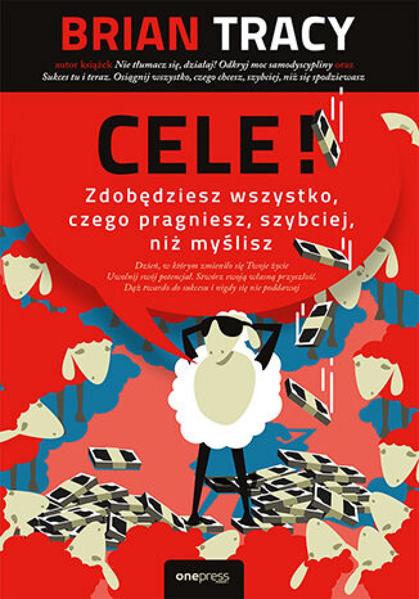 Cele! Zdobędziesz wszystko, czego pragniesz, szybciej, niż myślisz (e-book)