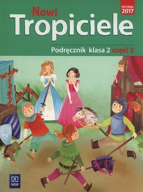 Nowi tropiciele 2 Podręcznik. Część 2
