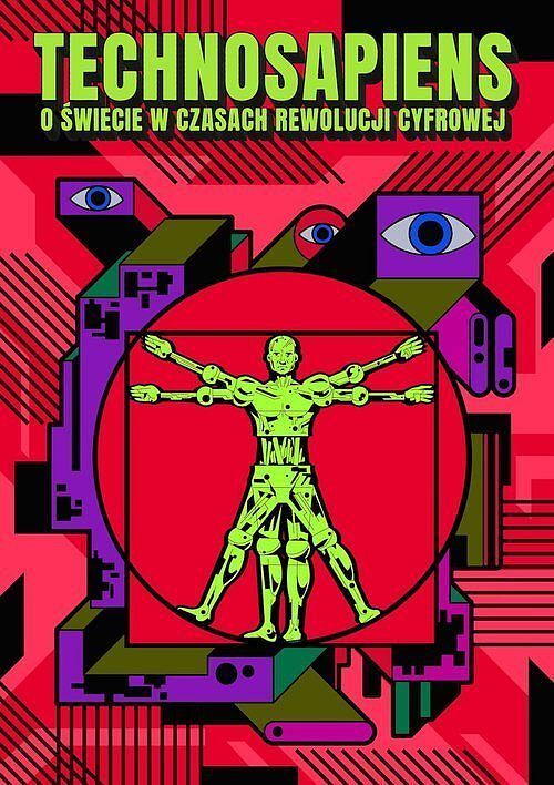 Technosapiens - O świecie w czasach rewolucji cyfrowej