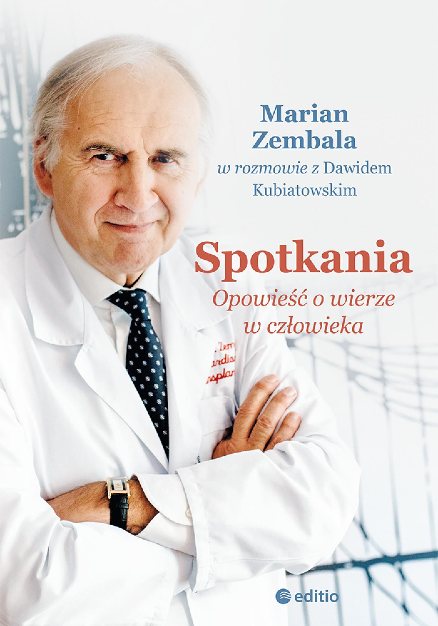 Spotkania. Opowieść o wierze w człowieka (audiobook MP3)