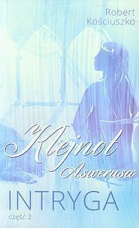 Klejnot Aswerusa. Intryga