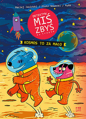 Detektyw Miś Zbyś na tropie - 03 - Kosmos to za mało