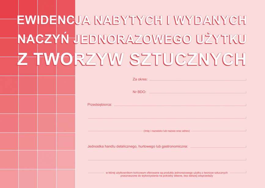 Ewidencja nabytych i wydanych naczyń jednorazowego użytku z tworzyw sztucznych