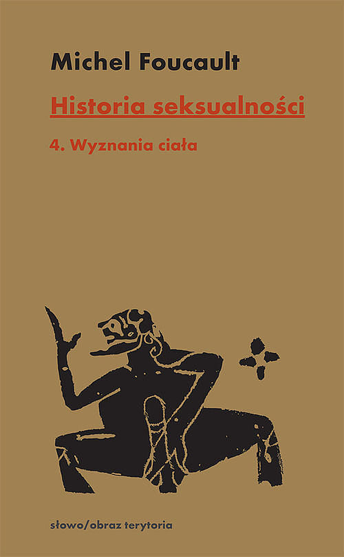 Historia seksualności. Tom 4 Wyznania ciała