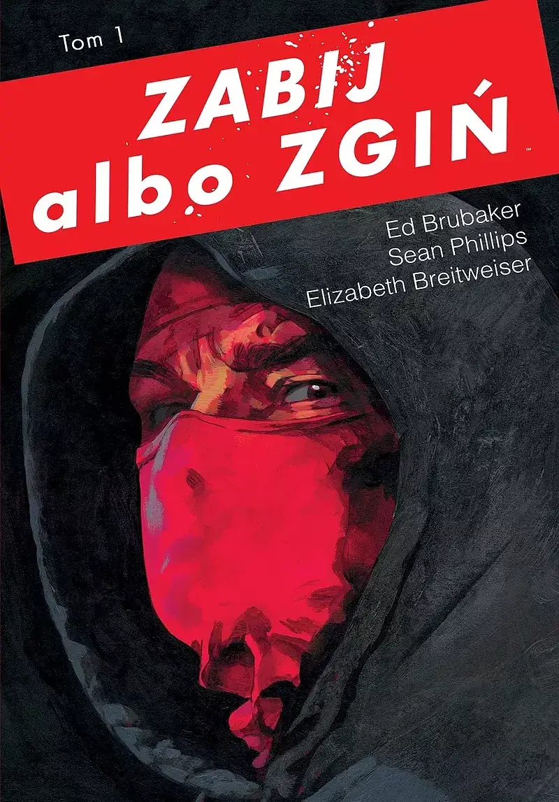Zabij albo zgiń - 1 (wyd. 2024)