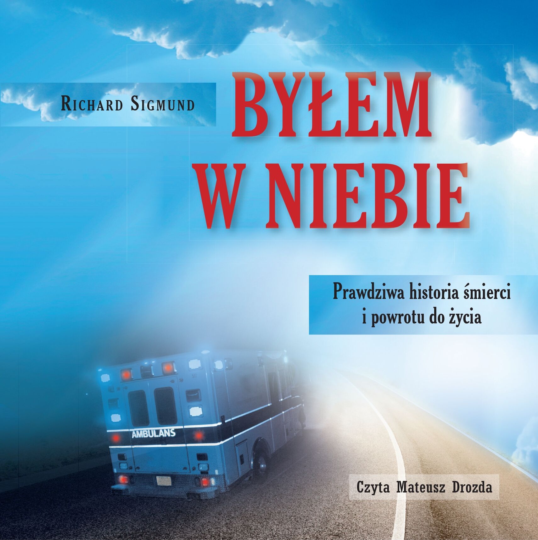 Byłem w niebie (audiobook MP3)