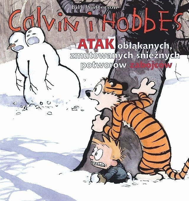 Calvin i Hobbes - 07 - Atak obłąkanych, zmutowanych śnieżnych potworów zabójców (wyd. II)