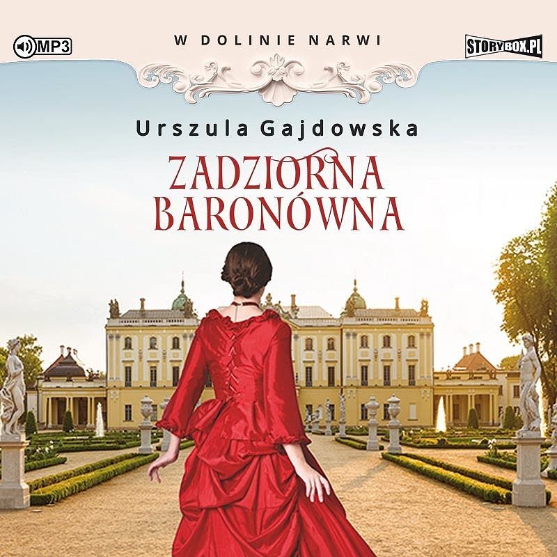 W dolinie Narwi. Tom 1. Zadziorna baronówna (audiobook CD)