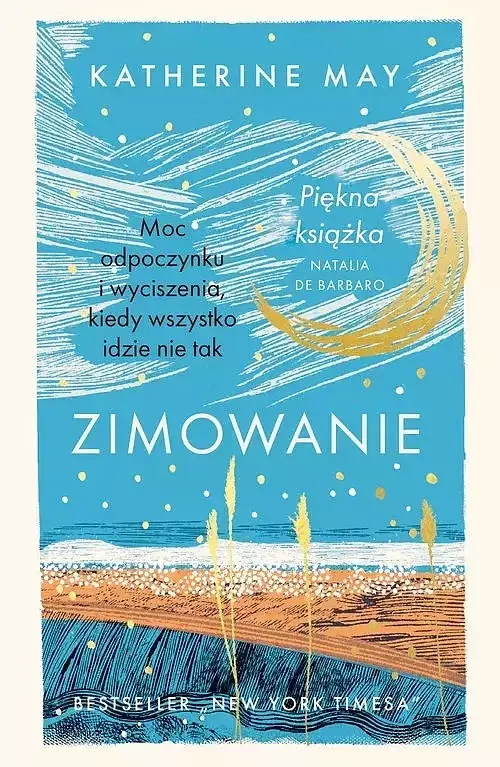 Zimowanie. Moc odpoczynku i wyciszenia, kiedy wszystko idzie nie tak. Edycja specjalna