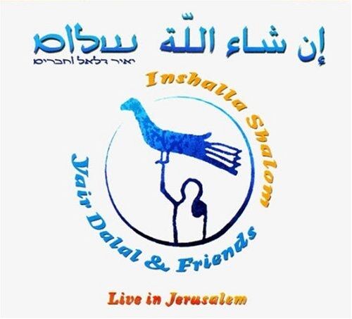 Inshalla Shalom - Live In Jerusalem