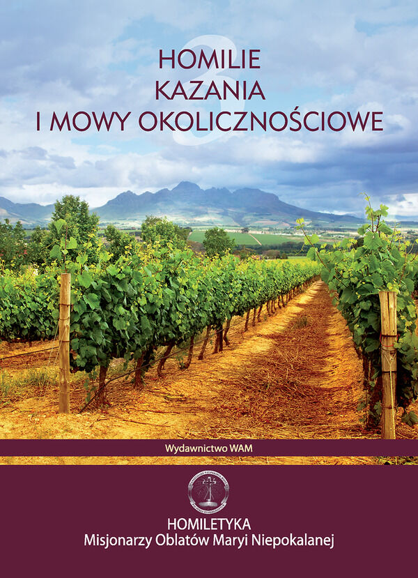 Homilie, kazania i mowy okolicznościowe Tom 3