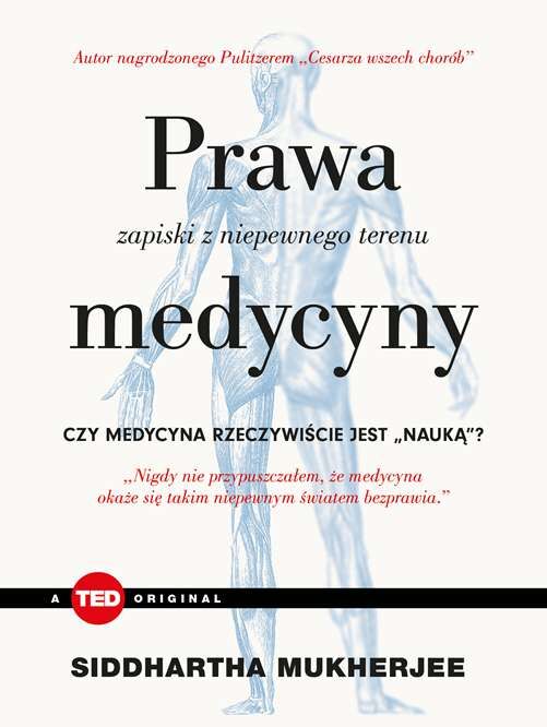 Prawa medycyny zapiski z niepewnego terenu