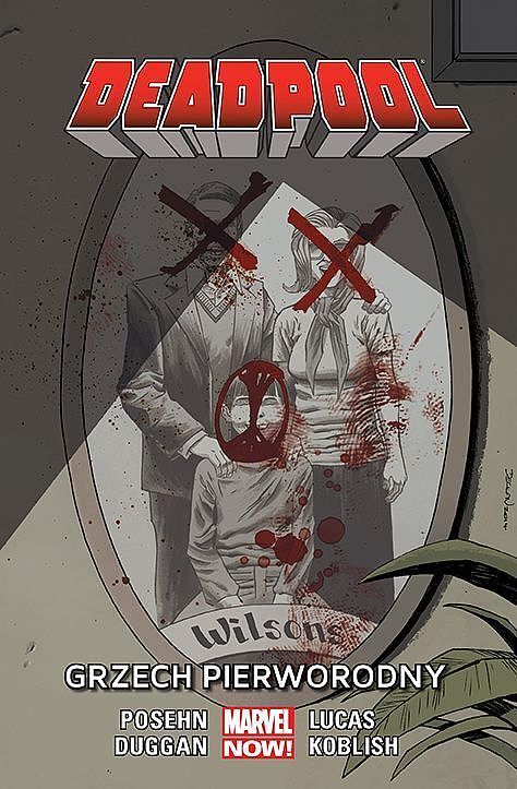 Deadpool - 07 - Grzech pierworodny