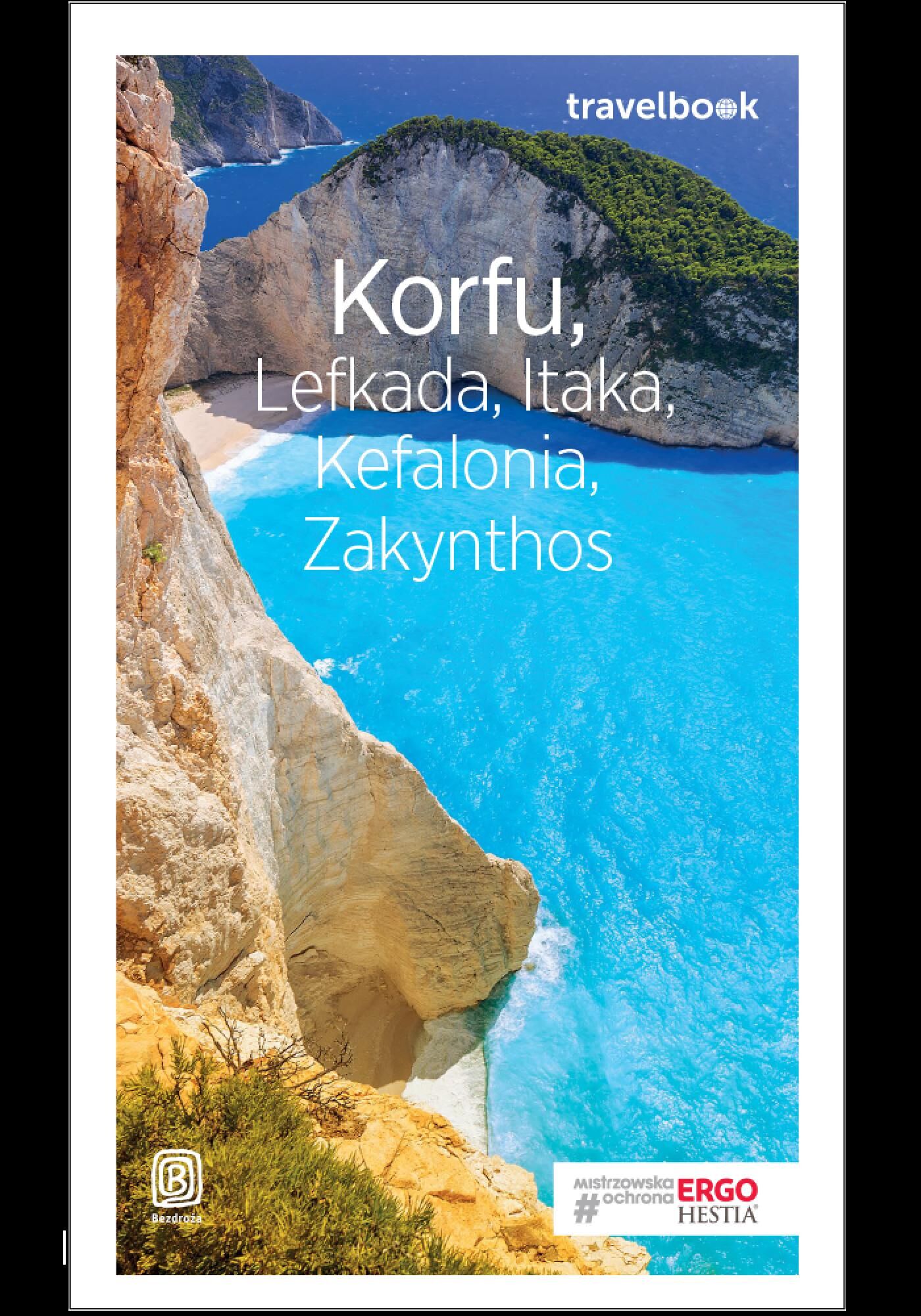 Korfu, Lefkada, Itaka, Kefalonia, Zakynthos. Travelbook. Wydanie 3 (e-book)