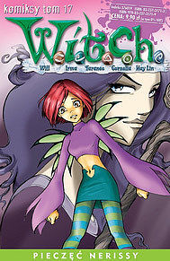 W.i.t.c.h. - komiksy - 17 - Pieczęć Nerissy