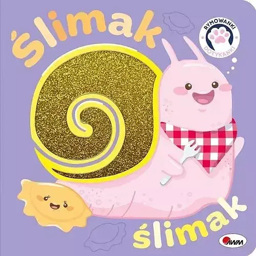 Rymowanki dotykanki ŚLIMAK ŚLIMAK DOTYKOWA
