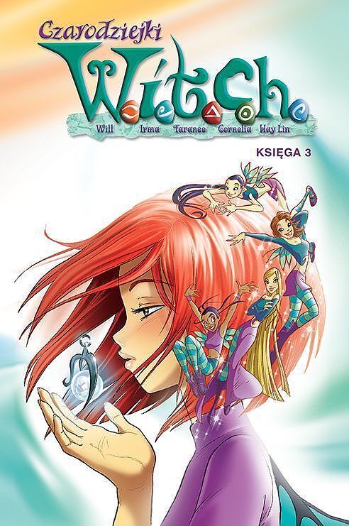 Czarodziejki W.I.T.C.H. - 03