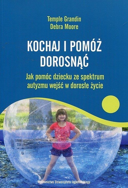 Kochaj i pomóż dorosnąć