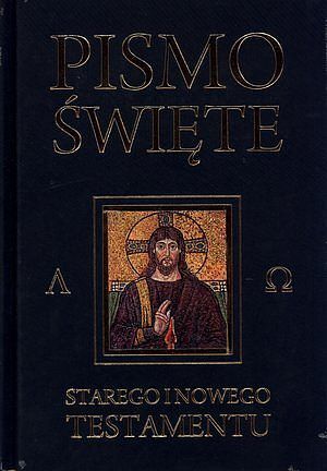 Pismo Święte Starego i Nowego Testamentu