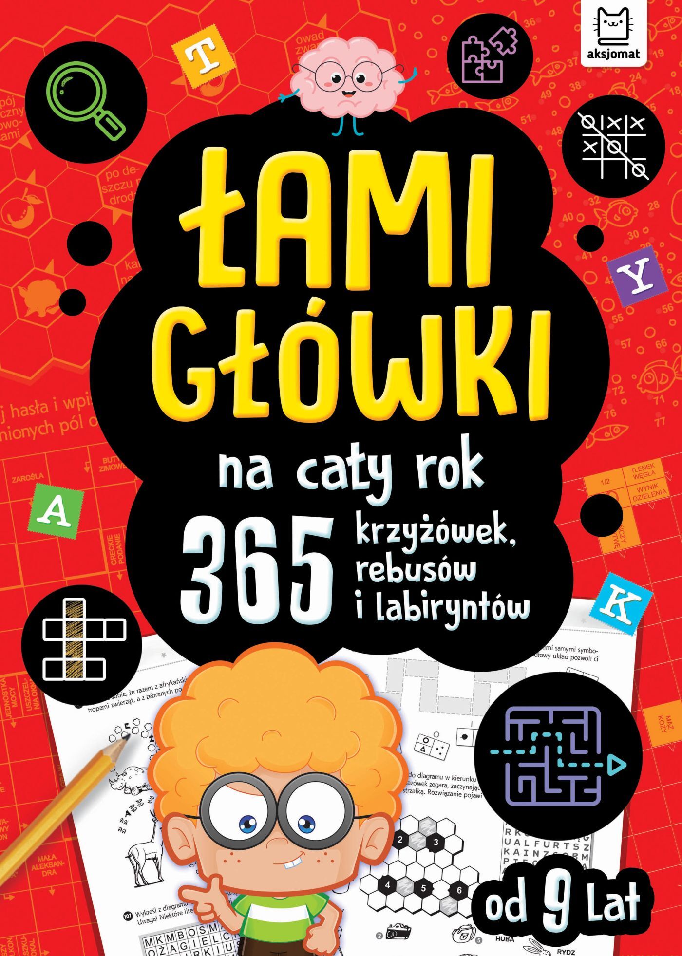 Łamigłówki na cały rok. 365 krzyżówek, rebusów i labiryntów