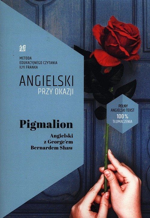 Pigmalion. Angielski z George'em Bernardem Shaw