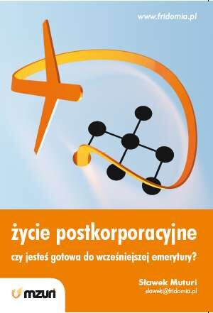 Życie postkorporacyjne czy jesteś gotowa do wcześniejszej emerytury
