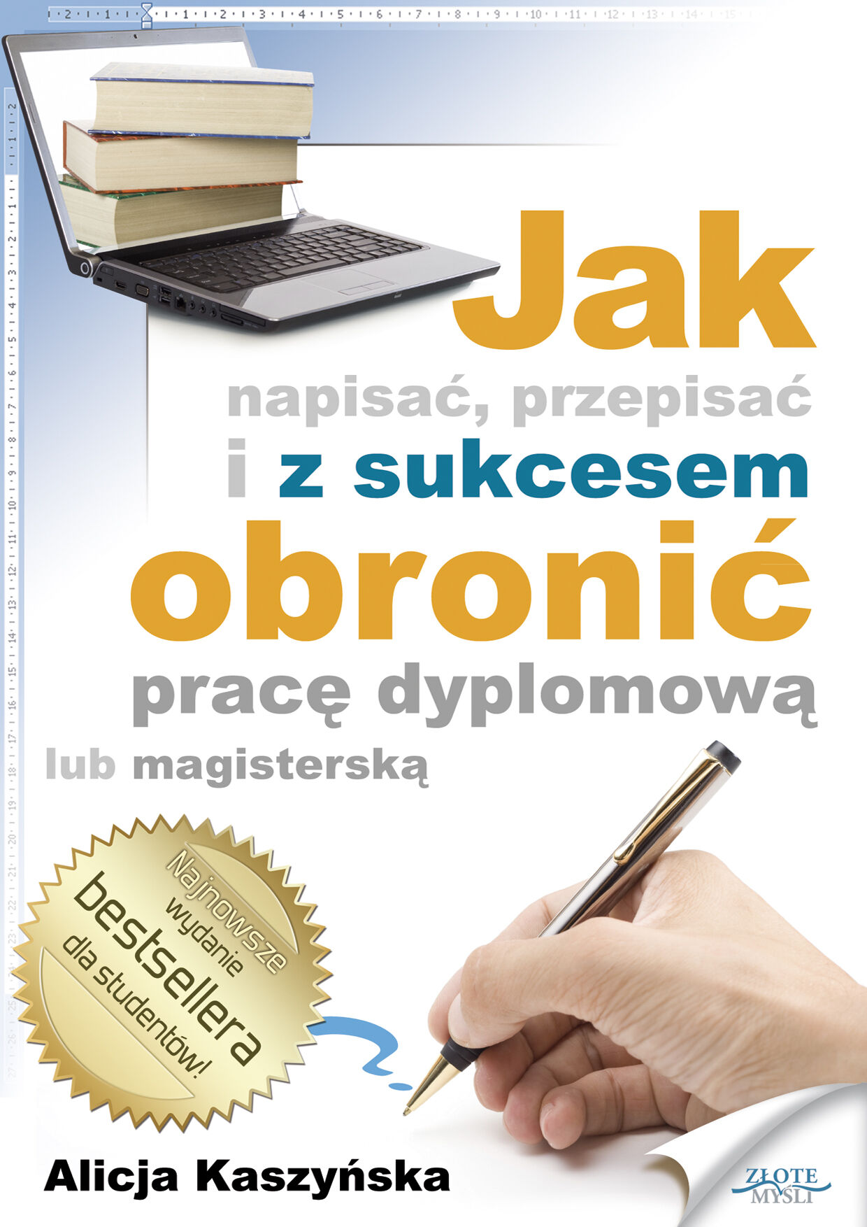 Jak napisać, przepisać i z sukcesem obronić pracę dyplomową? (e-book)