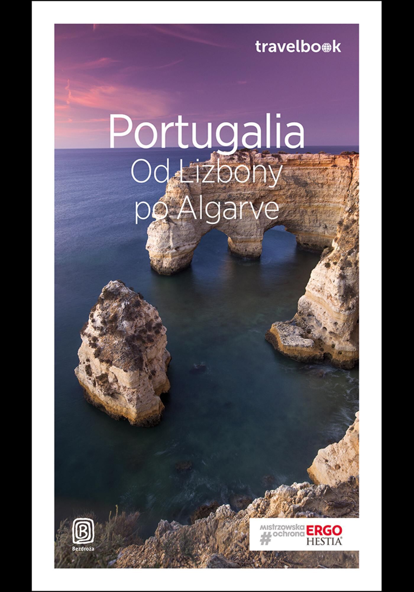 Portugalia. Od Lizbony po Algarve. Travelbook. Wydanie 3 (e-book)