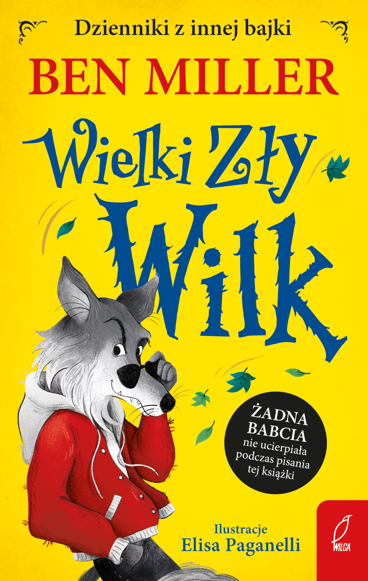 Dzienniki z innej bajki. Wielki Zły Wilk