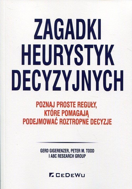 Zagadki heurystyk decyzyjnych