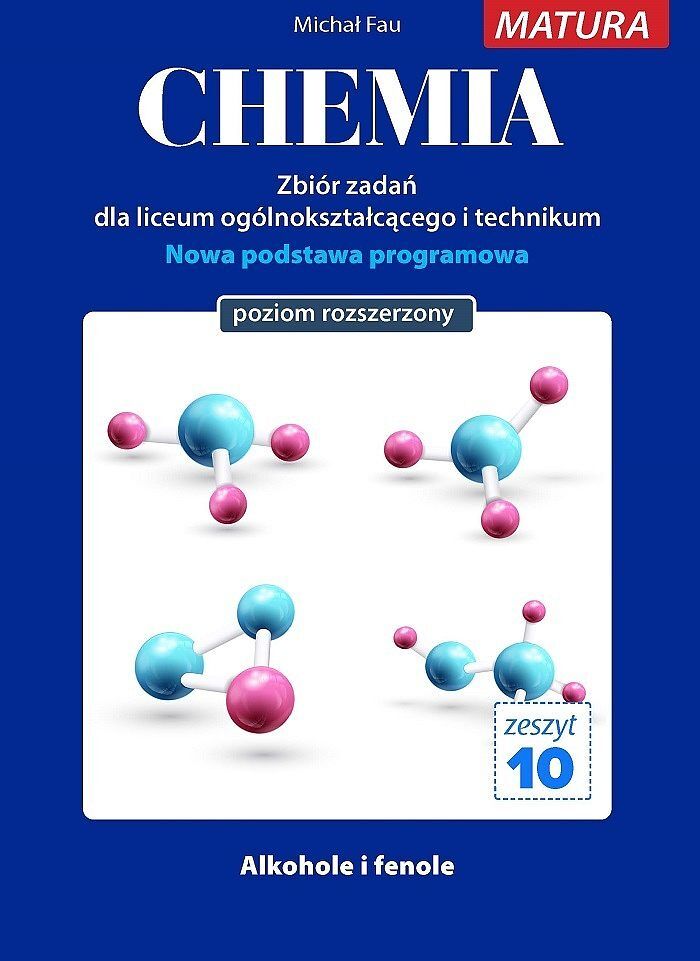 Chemia zbiór zadań zeszyt 10 poziom rozszerzony