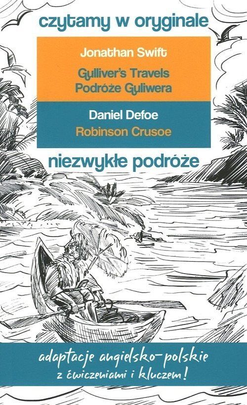 Niezwykłe podróże. Czytamy w oryginale wielkie powieści