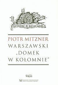 Warszawski Domek w Kołomnie
