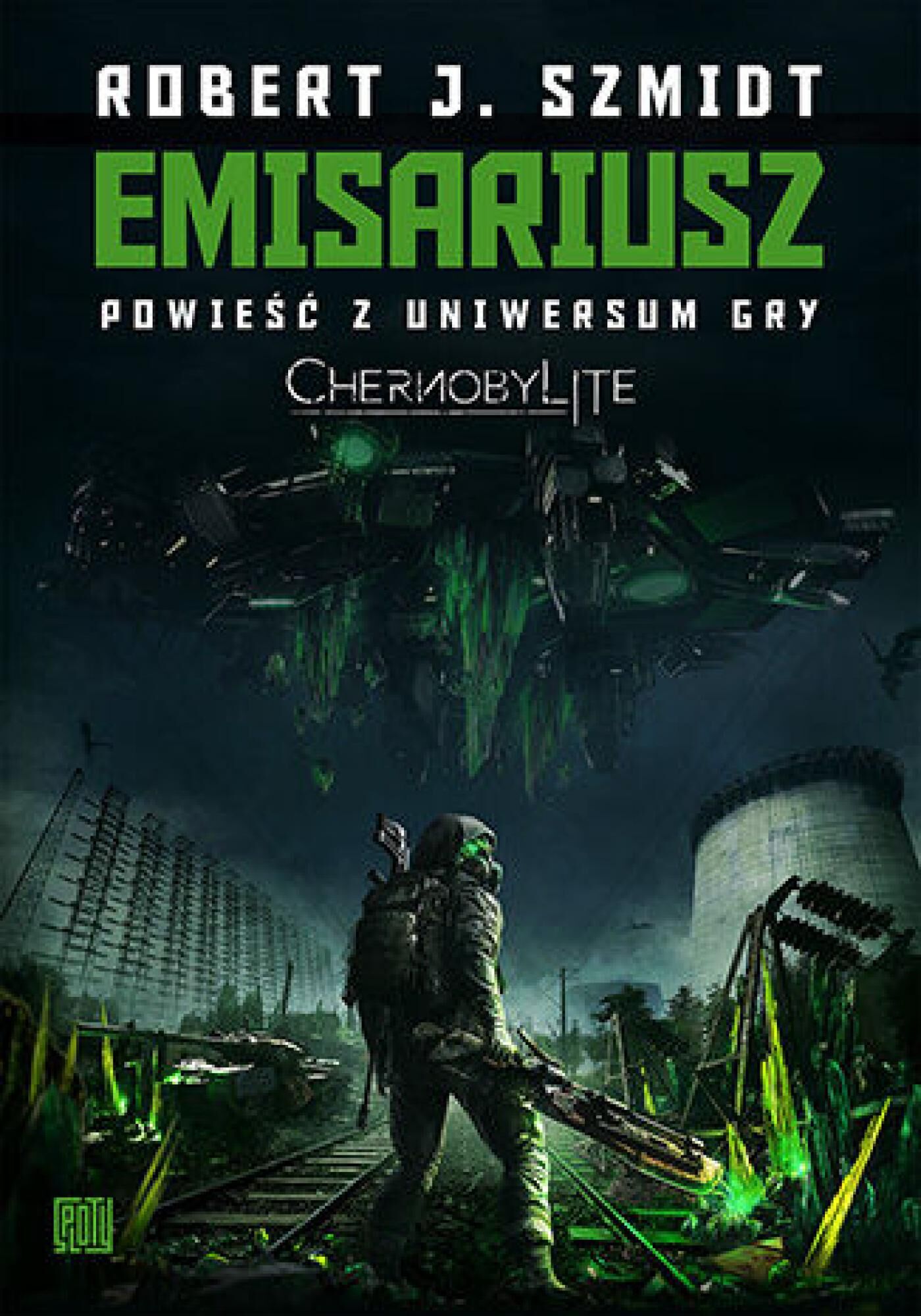 Emisariusz. Powieść z Uniwersum gry Chernobylite (e-book)