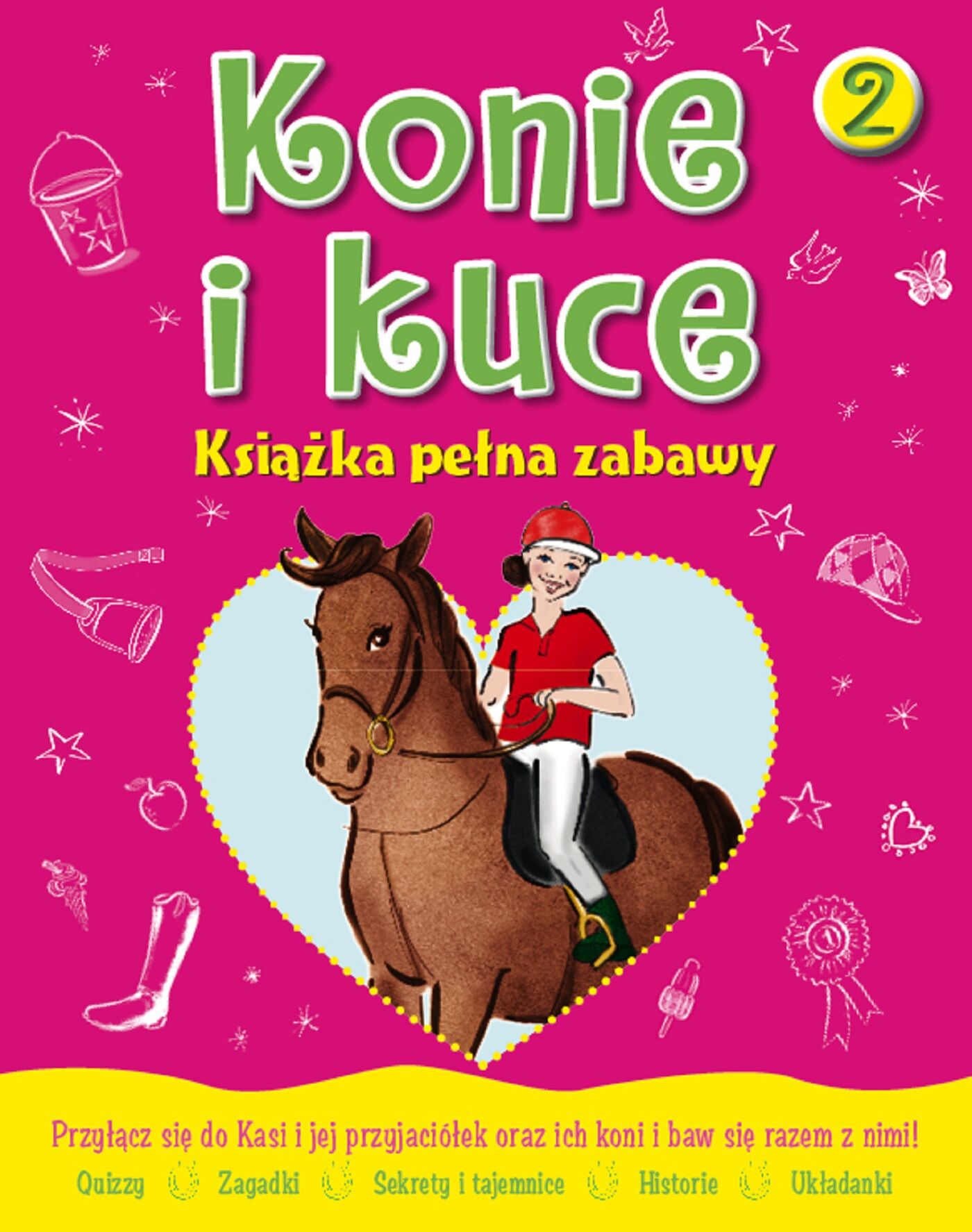 Konie i kuce. Książka pełna zabawy 2