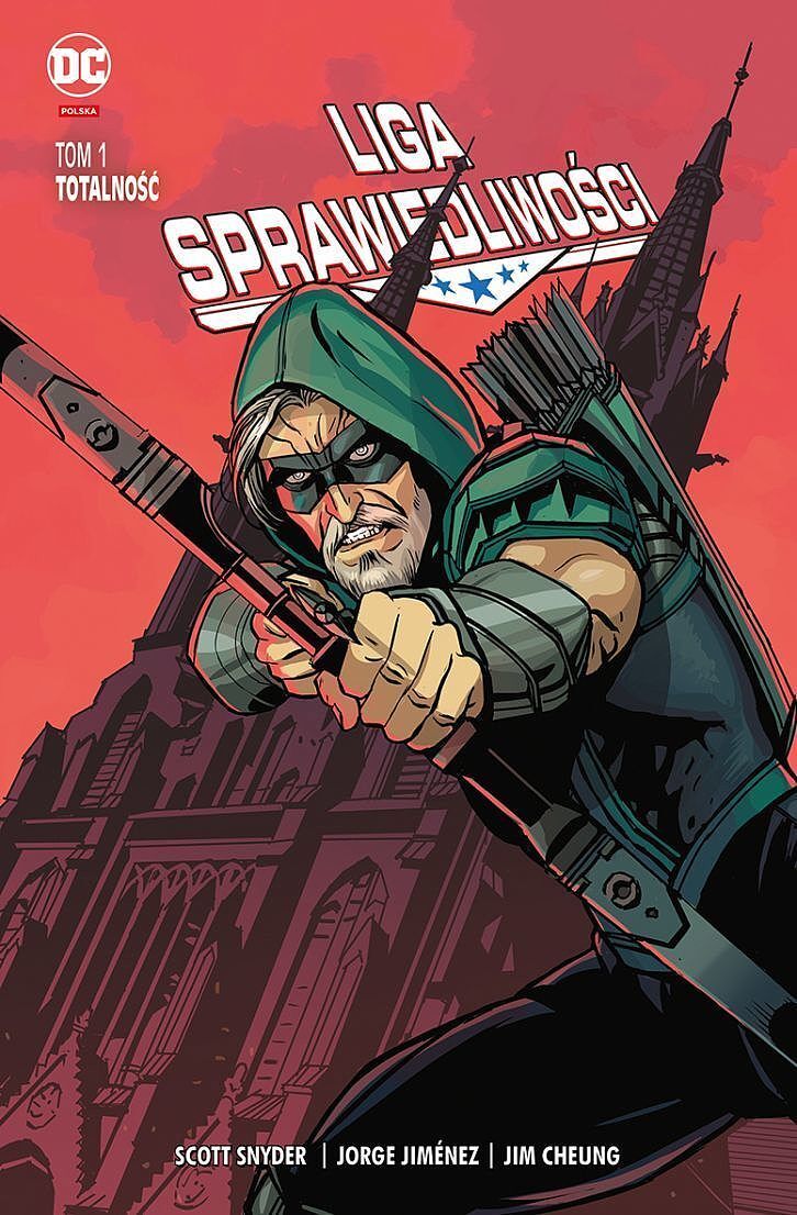 Liga Sprawiedliwości - 01 - Totalność (okładka Green Arrow Białystok)